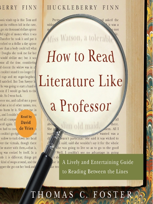 Title details for How to Read Literature Like a Professor by Thomas C. Foster - Wait list